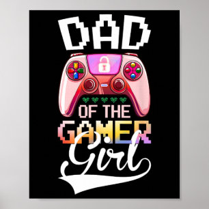 Póster Papá Del Juego De Videojuegos De Chica Jugador Cum