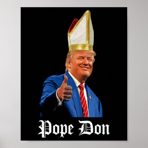 Póster Papa Don - Donald Trump Nuevo Papa Católico
