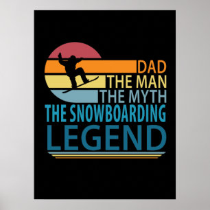 Póster Papá El Hombre El Mito La Leyenda De Snowboard