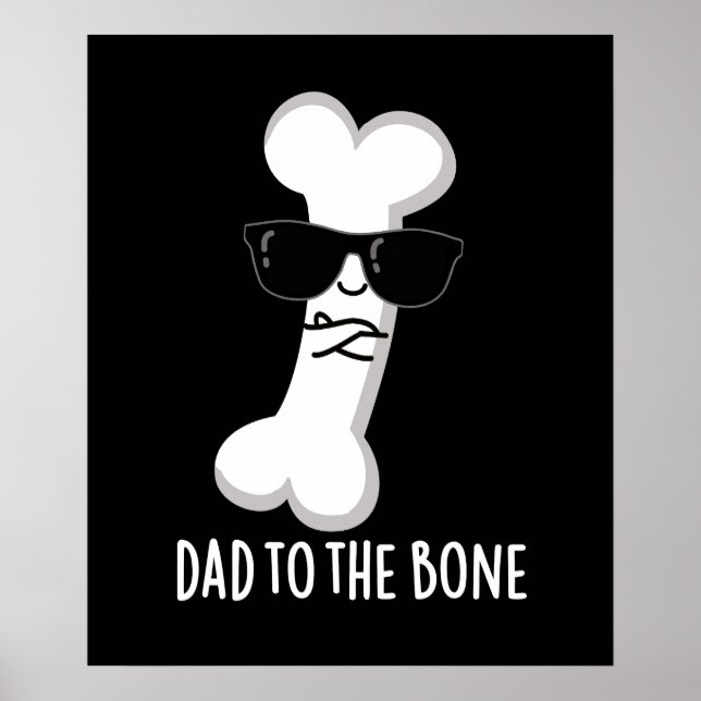 Póster Papá En El Bone Funny Anatomy Pun Dark BG (Frente)