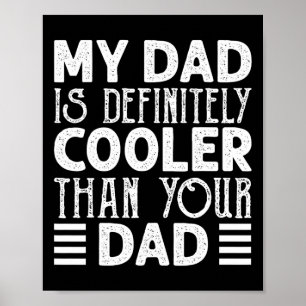 Póster Papá es definitivamente más genial que tu padre ni