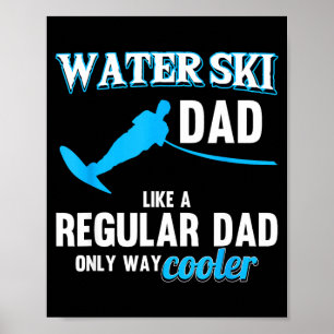 Póster Papá esquiando en el agua como un papá regular atl