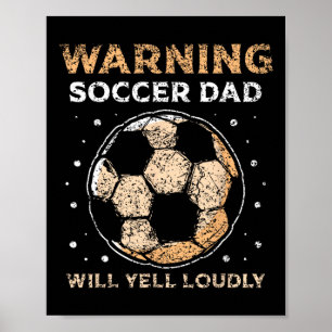 Póster Papá Futbolista Gritará Fuertemente Papá Jugador P