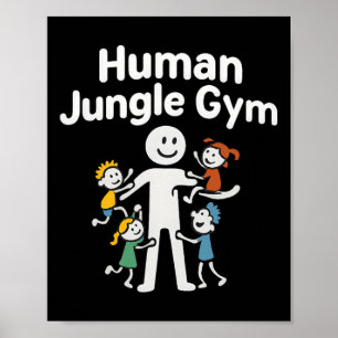 Póster Papá gimnasio humano selva gráfica subiendo niños 