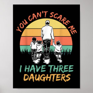 Póster Papá gracioso que no me puedes decir que tengo tre