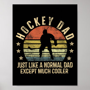 Póster Papá hockey igual que un papá normal excepto mucha