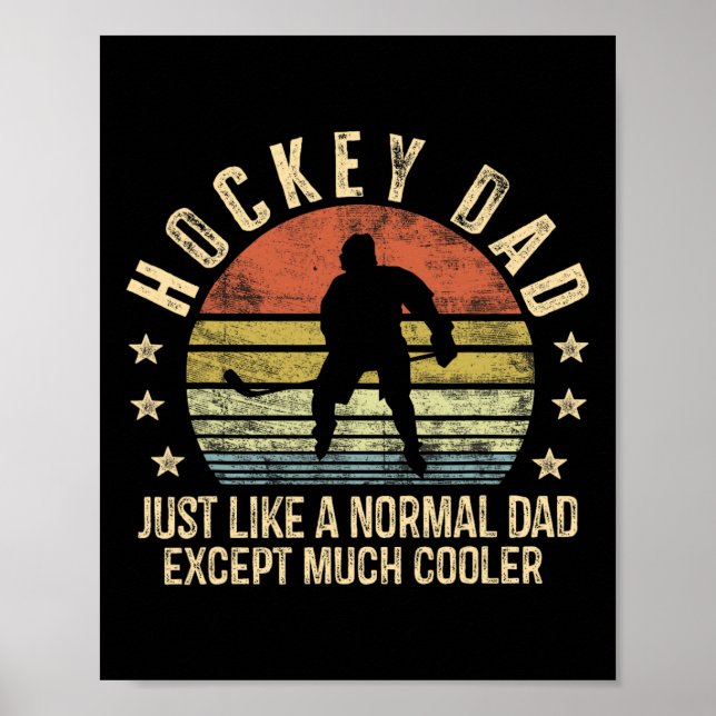 Póster Papá hockey igual que un papá normal excepto mucha (Frente)