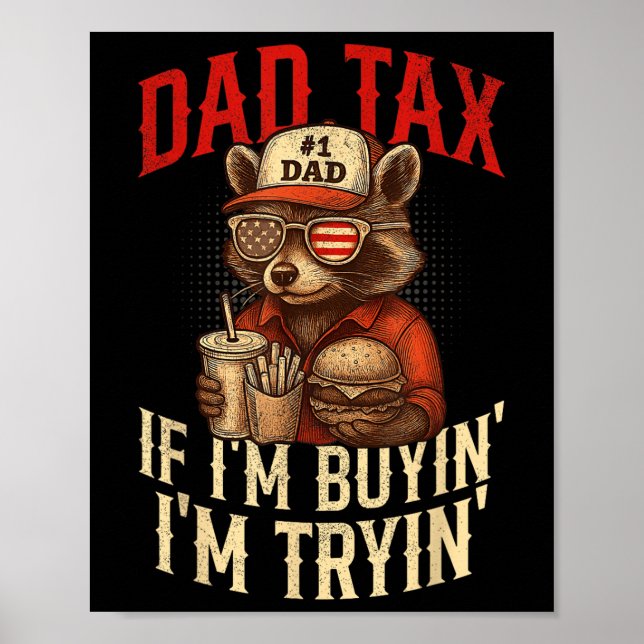 Póster Papá Impuesto Si Estoy Comprando Estoy Intentando  (Frente)