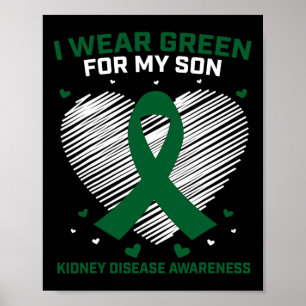 Póster Papá, Me Pongo Verde Para Mi Hijo Enfermedad Renal