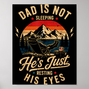 Póster Papá no está durmiendo, solo descansando los ojos,