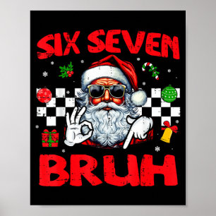 Póster Papá Noel de Navidad Seis Siete Bruh 67 Meme 6 7 H