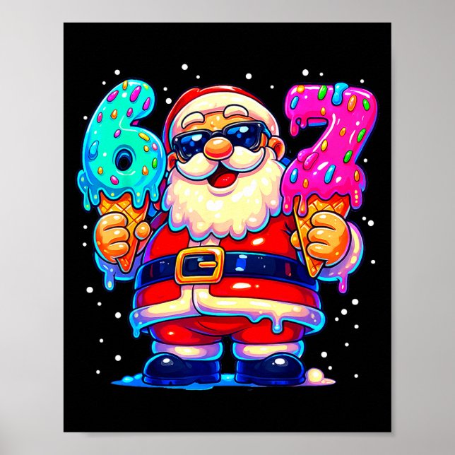 Póster Papá Noel Divertido Dice Seis Siete 67 Meme Navida (Frente)