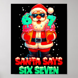 Póster Papá Noel Divertido Dice Seis Siete Navidad 67 Mem