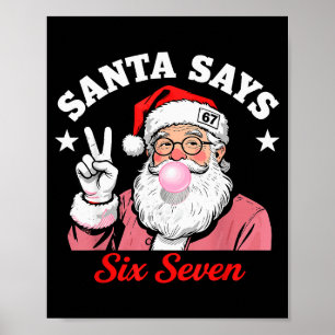 Póster Papá Noel Divertido Dice Seis Siete Navidad 67 Mem