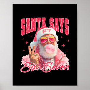 Póster Papá Noel Divertido Dice Seis Siete Navidad 67 Mem