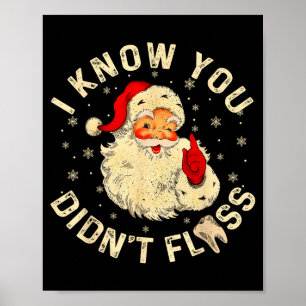 Póster Papá Noel Divertido Sé que No Usaste Hilo Dental D