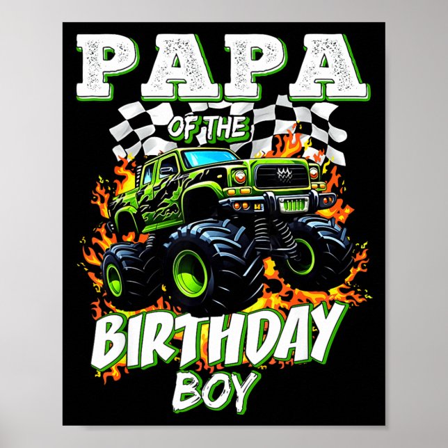 Póster Papa Of The Birthday Boy Monster Truck Birthday Ki (Frente)