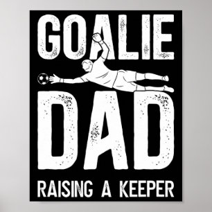 Póster Papá portero de fútbol que cría a un papá guardián