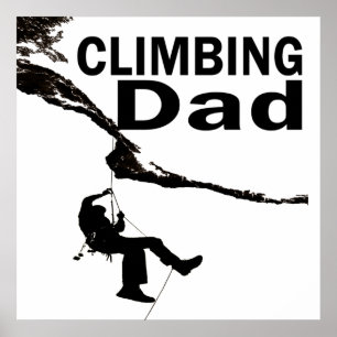 Póster Papá que practica escalada en roca