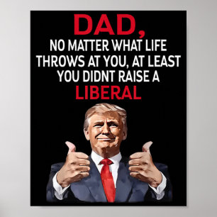 Póster Papá Trump No a Lo Que Te Depara La Vida