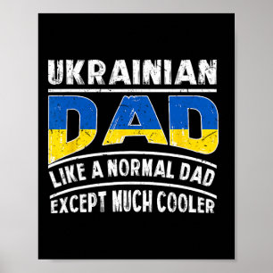 Póster Papá ucraniano como uno normal excepto mucho más c
