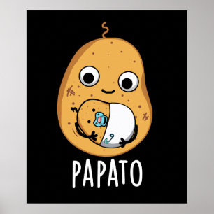 Póster Papato Funny Potato Pun Dark BG