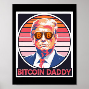 Póster Papi de Bitcoin lindo Trump Cripto Rey