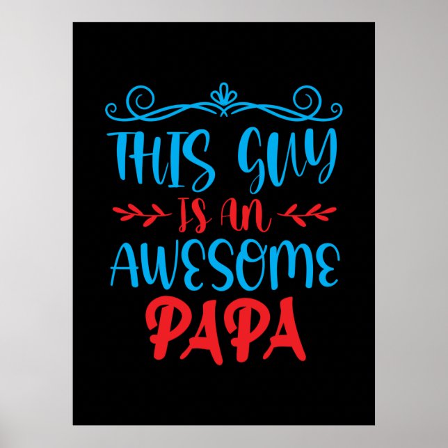 Póster Papi Regalo Este Hombre Es Un Papá Increíble (Frente)