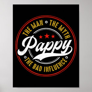 Póster Pappy Vintage El Hombre El Mito La Mala Influencia