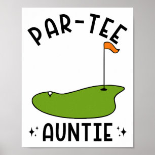 Póster Par-tee Auntie Funny Tunt Golf Birday Party