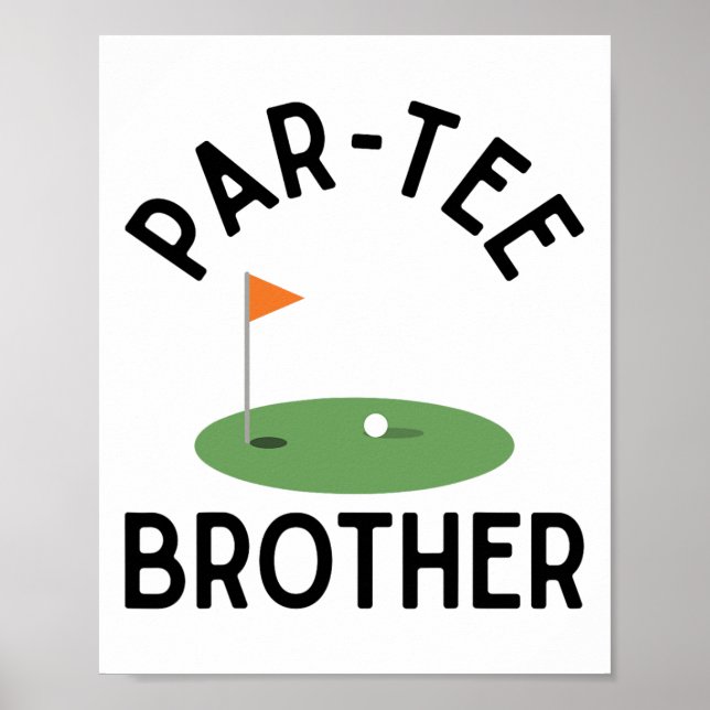 Póster Par Tee Brother Funny Golf Birday Party Family M (Frente)