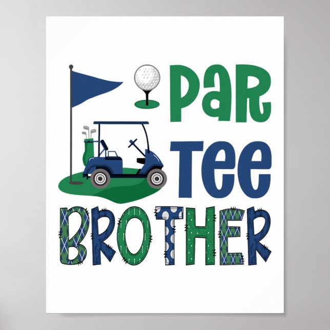 Póster Par-tee Brother Golf Lover Birthday Party Family M (Frente)