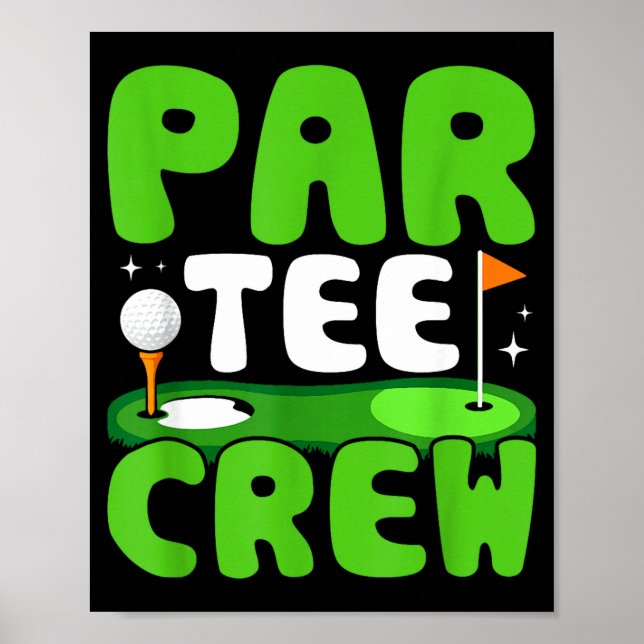 Póster Par Tee Crew Golfing Fun Spirit  (Frente)