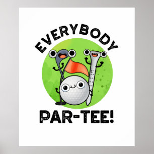 Póster Par-tee Funny Golf Pun