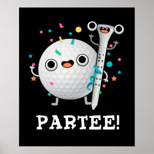 Póster Par-Tee lindo Golf Pun Dark BG