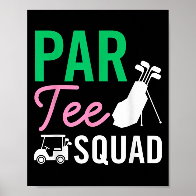 Póster Par Tee Squad Funny Birday Party Golf Player Fam (Frente)
