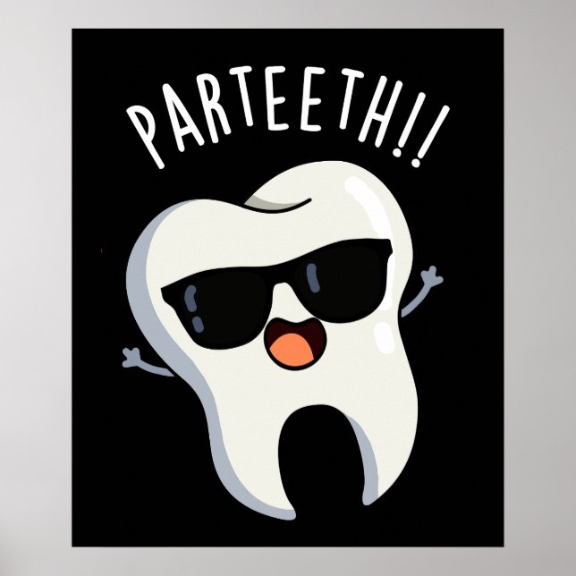 Póster Par-teeth Chistes Divertidos de Odontología con Fo (Frente)