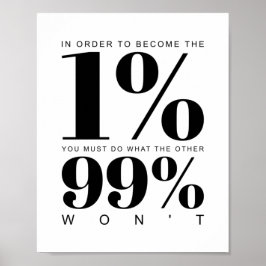 Póster Para convertirse en el 1% | Cotización motivaciona