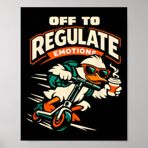 Póster Para Regular Emociones Patito Scooter Divertido Me