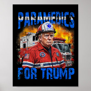 Póster Paramédico para Trump, gracioso bombero de Trump