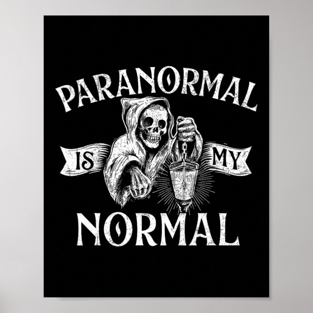 Póster Paranormal es mi normalidad - Caza fantasma Ha (Frente)
