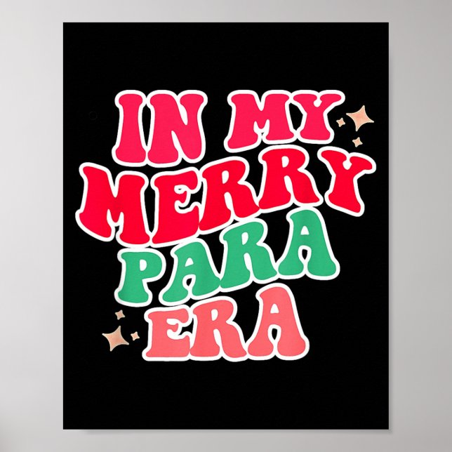 Póster Paraprofessional Shirt, In My Para Era, Christmas  (Frente)