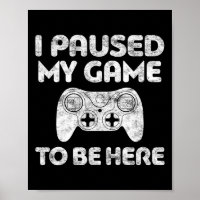 Paré Mi Juego Para Estar Aquí Video Gamer Shirt 1