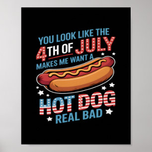 Póster Parece Que El 4 De Julio Me Hace Querer Hacer Calo