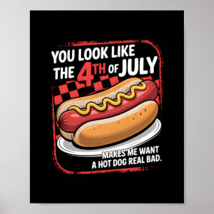 Póster Parece Que El 4 De Julio Me Hace Querer Un Calor