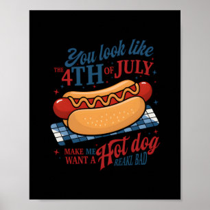 Póster Parece Que El 4 De Julio Me Hace Querer Un Calor