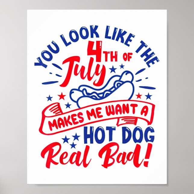 Póster Parece Que El 4 De Julio Me Hace Querer Un Perro C (Frente)