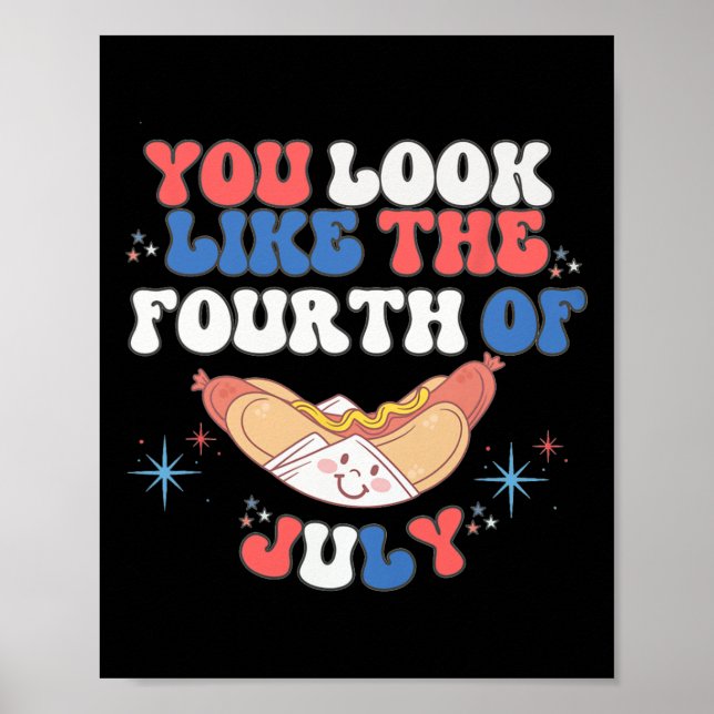 Póster Pareces La Independencia De Perros Calientes Del 4 (Frente)