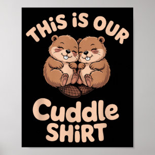 Póster Pareja de castores lindos Este es nuestro abrazo