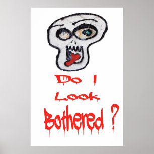 Póster ¿Parezco molesto?